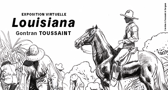Exposition virtuelle louisiana de Gontran Toussaint � la galerie Daniel Maghen