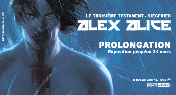 Exposition d�di�e � Alex Alice d�di�e, du 27 f�vrier au 14 mars 2020, � la galerie Daniel Maghen