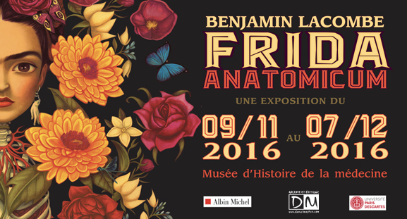 Exposition Benjamin Lacombe - Frida Anatomicum - du 9 novembre au 7 décembre 2016 au Musée d'Histoire de la médecine Exposition Benjamin Lacombe - Frida Anatomicum - du 9 novembre au 7 décembre 2016 au Musée d'Histoire de la médecine