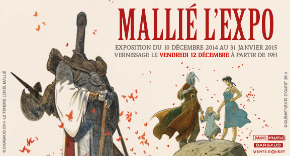 Exposition Vincent Mallié, du 10 décembre 2014 au 31 janvier 2015 Exposition Vincent Mallié, du 10 décembre 2014 au 10 janvier 2015