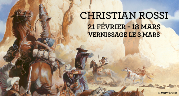 Exposition Western - Christian Rossi - du 21 f�vrier au 18 mars 2017